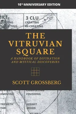 Pătratul Vitruvian: Un manual de divinație și descoperiri mistice - The Vitruvian Square: A Handbook of Divination and Mystical Discoveries