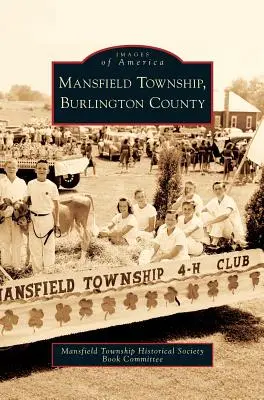 Comuna Mansfield, județul Burlington - Mansfield Township, Burlington County