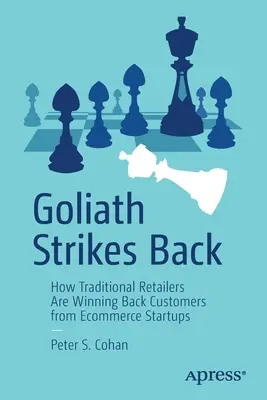 Goliat contraatacă: Cum recâștigă retailerii tradiționali clienții de la startup-urile de comerț electronic - Goliath Strikes Back: How Traditional Retailers Are Winning Back Customers from Ecommerce Startups