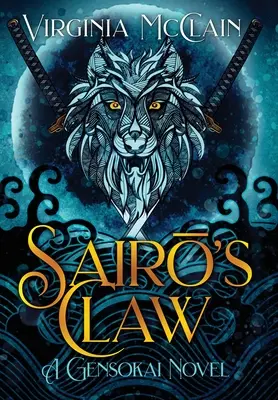 Gheara lui Sairō - Sairō's Claw