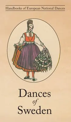 Dansurile Suediei - Dances of Sweden