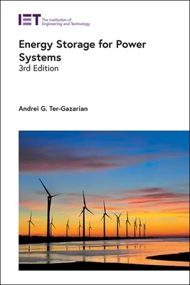 Stocarea energiei pentru sistemele energetice - Energy Storage for Power Systems