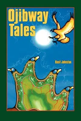 Povești Ojibway - Ojibway Tales