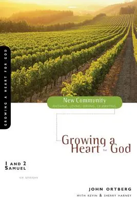 1 și 2 Samuel: Creșterea unei inimi pentru Dumnezeu - 1 and 2 Samuel: Growing a Heart for God