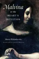 Malvina, sau Intuiția inimii - Malvina, or the Heart's Intuition