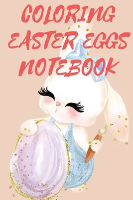 Caiet de colorat ouă de Paște - Coloring Easter Eggs Notebook
