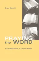 Rugăciunea Cuvântului, 182: O introducere în Lectio Divina - Praying the Word, 182: An Introduction to Lectio Divina