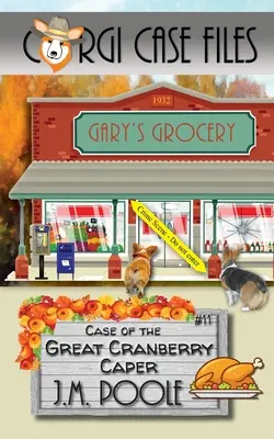 Cazul Marelui Caper de afine - Case of the Great Cranberry Caper