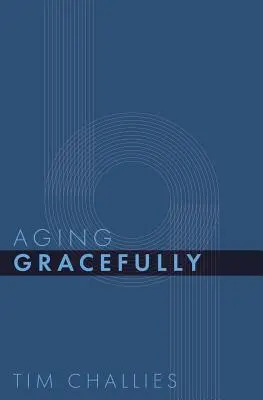 Îmbătrânirea cu grație - Aging Gracefully