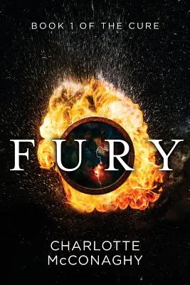 Fury: Cartea întâi a Cure (Omnibus Edition) - Fury: Book One of the Cure (Omnibus Edition)