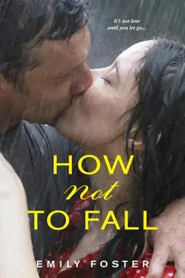 Cum să nu cazi - How Not to Fall