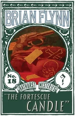 The Fortescue Candle: Un mister Anthony Bathurst - The Fortescue Candle: An Anthony Bathurst Mystery