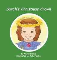 Coroana de Crăciun a lui Sarah - Sarah's Christmas Crown
