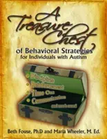 Un cufăr cu comori de strategii comportamentale pentru persoanele cu autism - A Treasure Chest of Behavioral Strategies for Individuals with Autism