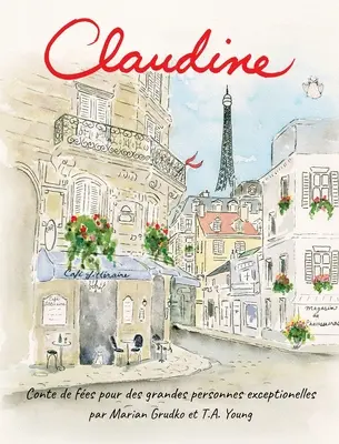Claudine: Conte de sărbători pentru mari persoane excepționale - Claudine: Conte de fes pour grandes personnes exceptionelles
