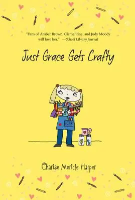 Just Grace devine îndemânatică, 12 - Just Grace Gets Crafty, 12