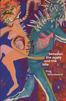 Între măr și mușcătură: Poezii despre situațiile dificile ale femeilor în istorie și mitologie - Between the Apple and the Bite: Poems about Women's Predicaments in History and Mythology