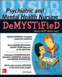 Psychiatric and Mental Health Nursing Demystified