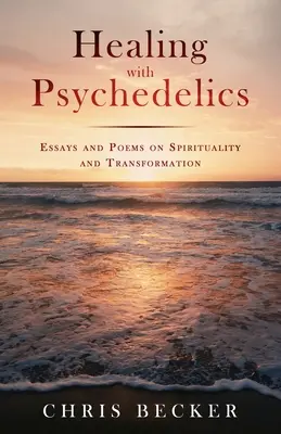 Vindecarea cu substanțe psihedelice - Healing with Psychedelics