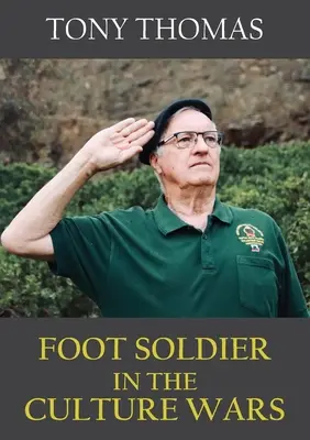 Soldat la sol în războiul cultural - Foot Soldier in the Culture Wars