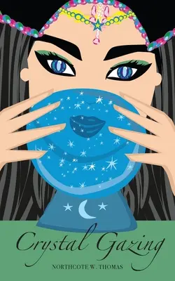Privirea de cristal - Crystal Gazing