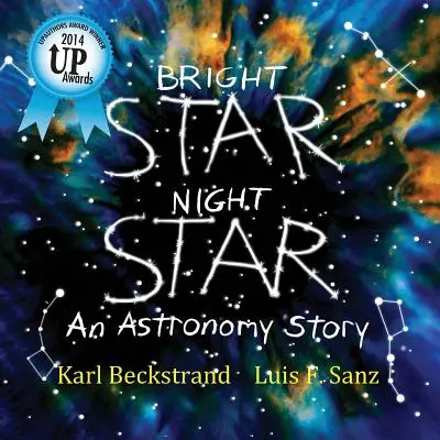 Stea strălucitoare, stea de noapte: O poveste despre astronomie - Bright Star, Night Star: An Astronomy Story