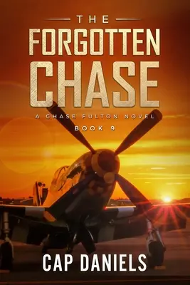 The Forgotten Chase: Un roman Chase Fulton - The Forgotten Chase: A Chase Fulton Novel