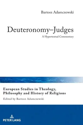 Deuteronomul-judecătorii; un comentariu hipertextual - Deuteronomy-Judges; A Hypertextual Commentary