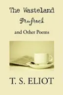 Țara pustie, Prufrock și alte poezii - The Wasteland, Prufrock, and Other Poems