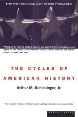 Cicluri ale istoriei americane - The Cycles of American History