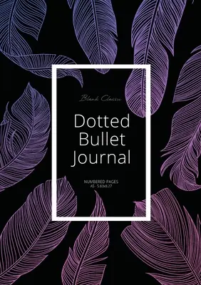 Dotted Bullet Journal: Medium A5 - 5.83X8.27 (Purple Feathers)