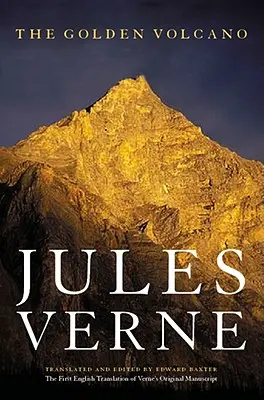 Vulcanul de aur - The Golden Volcano