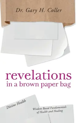 Revelații într-o pungă de hârtie maro - Revelations In A Brown Paper Bag