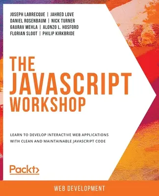 Atelierul JavaScript - The JavaScript Workshop