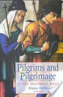 Pelerinii și pelerinajul în Occidentul medieval - Pilgrims and Pilgrimage in the Medieval West
