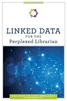 Date legate pentru bibliotecarul perplex - Linked Data for the Perplexed Librarian