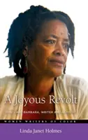O revoltă veselă: Toni Cade Bambara, scriitor și activist - A Joyous Revolt: Toni Cade Bambara, Writer and Activist