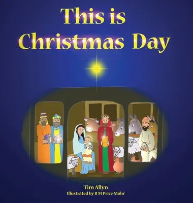 Aceasta este ziua de Crăciun - This is Christmas Day