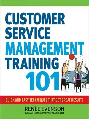 Formare în managementul serviciilor pentru clienți 101 - Customer Service Management Training 101
