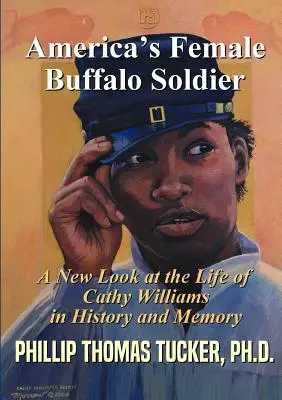 Femeia-soldat Buffalo din America - Americas Female Buffalo Soldier