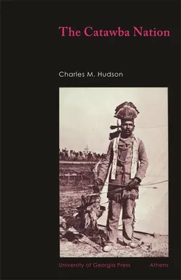 Națiunea Catawba - The Catawba Nation