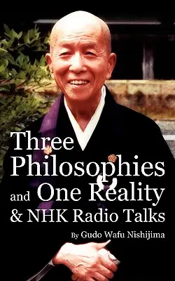 Trei filosofii și o singură realitate & discuții radiofonice NHK - Three Philosophies and One Reality & NHK Radio Talks