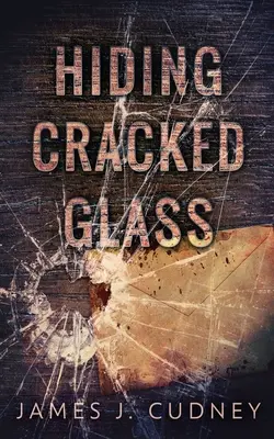Ascunderea sticlei crăpate - Hiding Cracked Glass