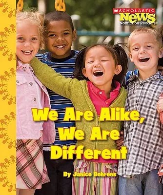 Suntem la fel, suntem diferiți (Scholastic News Nonfiction Readers: We the Kids) - We Are Alike, We Are Different (Scholastic News Nonfiction Readers: We the Kids)