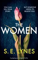 The Women: Un thriller psihologic captivant - The Women: A gripping psychological thriller