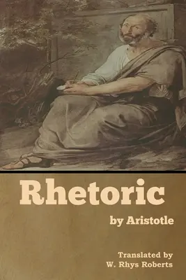 Retorica lui Aristotel - Rhetoric by Aristotle