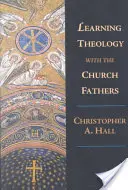 Învățarea teologiei cu Părinții Bisericii - Learning Theology with the Church Fathers