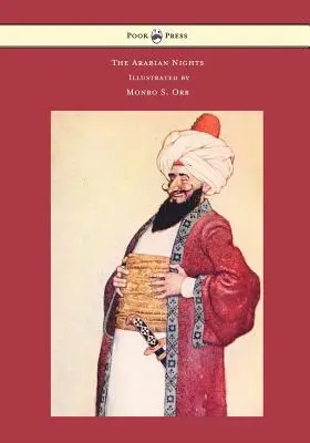 Nopțile arabe - Ilustrată de Monro S. Orr - The Arabian Nights - Illustrated by Monro S. Orr