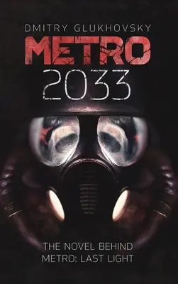 METRO 2033. Ediție hardcover în limba engleză. - METRO 2033. English Hardcover edition.
