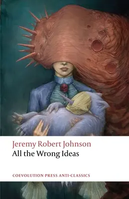 Toate ideile greșite - All the Wrong Ideas